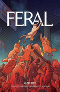 Feral Vol. 4: Pet City TP