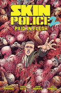 Skin Police 2: Paid in Flesh TP