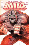 Badrock #1 Cover B Rob Liefeld Variant
