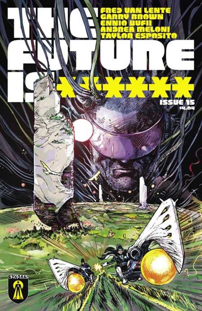 The Future Is ****** #15