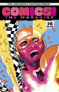 Comics! The Magazine #6