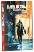 Hank Howard Pizza Detective A Slice Of Life TPB