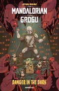Star Wars The Mandalorian And Grogu Danger In The Dark (One Shot) Cover A Brent Schoonover