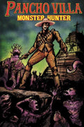 Pancho Villa Monster Hunter #1 (Of 3) Cover C Hector Rodriguez III Homage Variant