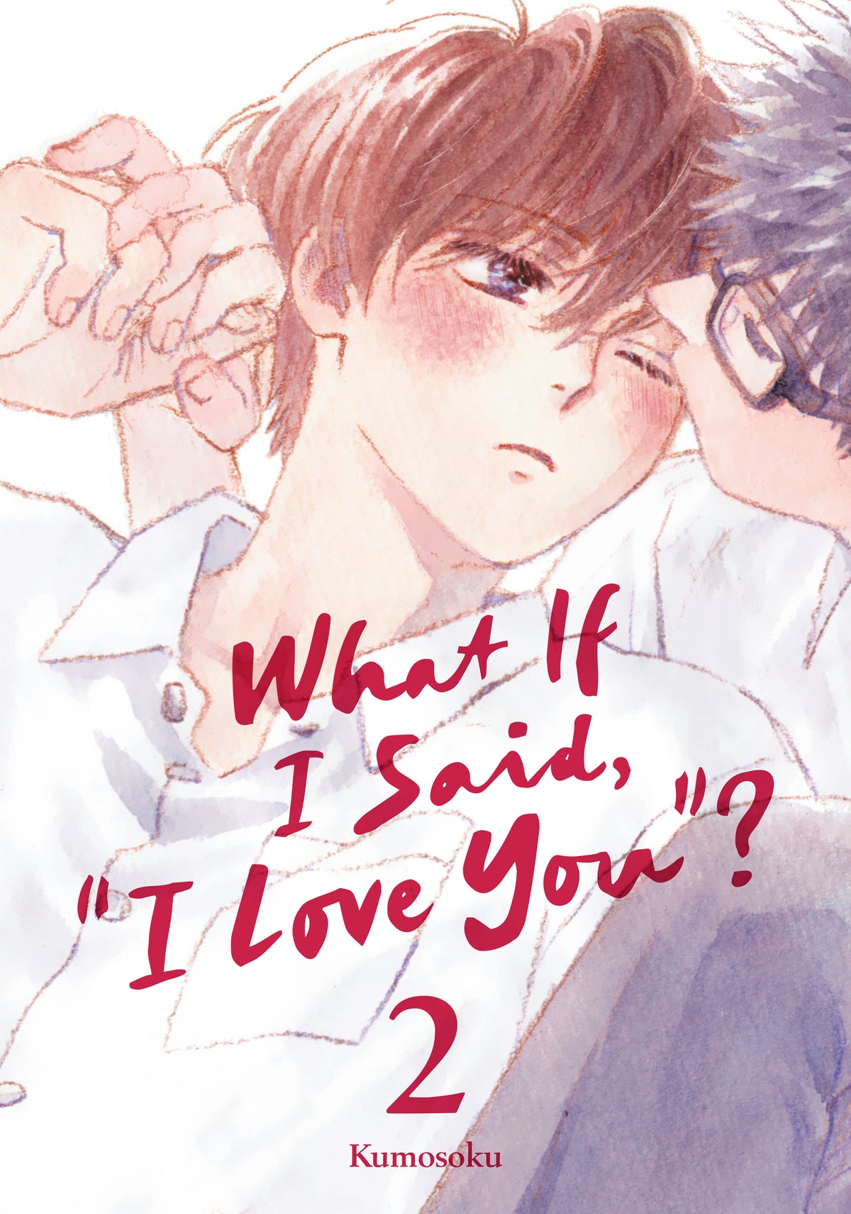 What If I Said, 'I Love You'? Vol. 2 TP